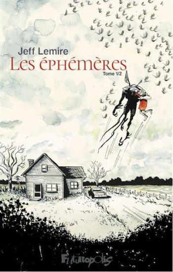 Couverture de l'album Les éphémères - 1. Tome 1