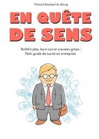 En quête de sens (One-shot)