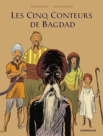 Couverture de l'album Les Cinq Conteurs de Bagdad (One-shot)