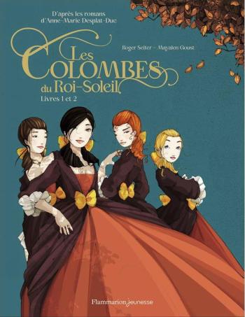 Couverture de l'album Les colombes du Roi-Soleil - INT. Livres 1 et 2