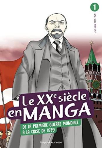 Couverture de l'album Le XXe siècle en manga - 1. De la Première Guerre Mondiale à la crise de 1929