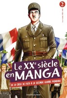 Le XXe siècle en manga 2. De la crise de 1929 à la Seconde Guerre mondiale