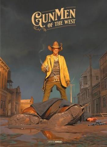 Couverture de l'album Gunmen of the West - 1. Tome 1 - N&B