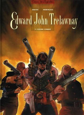 Couverture de l'album Edward John Trelawnay - 3. L'Ultime combat