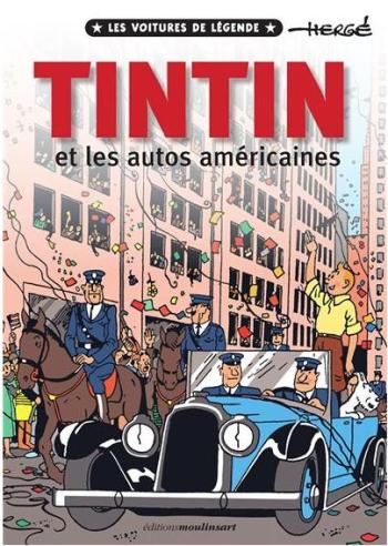 Couverture de l'album Tintin - Les voitures de légende - 2. Tintin et les autos Américaines