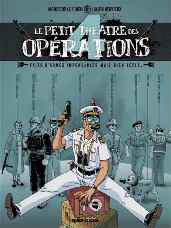 Couverture de l'album Le petit théâtre des opérations - 4. Faits d'armes impensables mais bien réels...