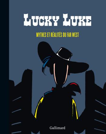 Couverture de l'album Lucky Luke (Divers) - HS. Mythes et réalités du Far West