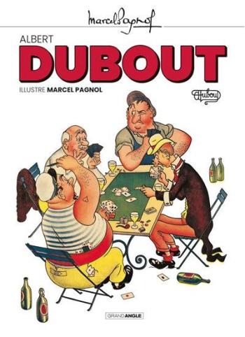 Couverture de l'album Albert Dubout illustre Marcel Pagnol - 2. Tome 2