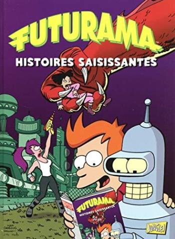 Couverture de l'album Futurama - 3. Histoire saisissante (3)