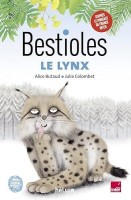 Bestioles 3. Le Lynx