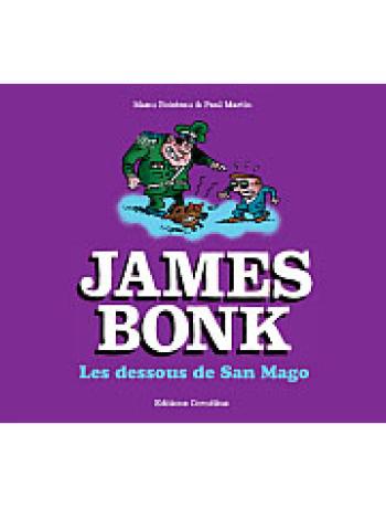 Couverture de l'album James Bonk - 2. Les dessous de San Mago