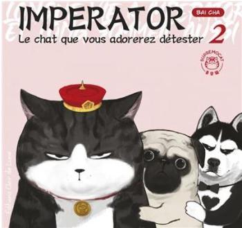 Couverture de l'album Imperator, le chat que vous adorerez détester - 2. Tome 2