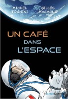 Un café dans l'Espace (One-shot)