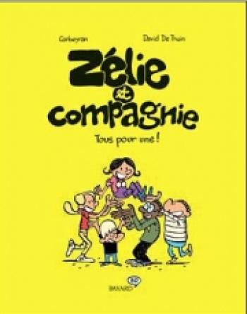 Couverture de l'album Zélie et Compagnie (Deuxième série) - 2. Tous pour une !