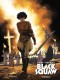 Black Squaw : 4. Secret six