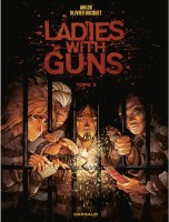 Ladies with guns 3. Tome 3
