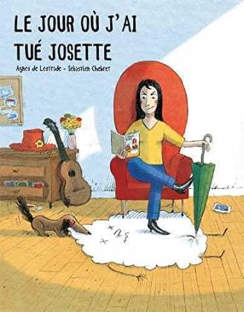 Couverture de l'album Le jour où j'ai tué Josette (One-shot)