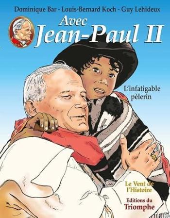 Couverture de l'album Avec Jean-Paul II - 2. L'infatigable pèlerin