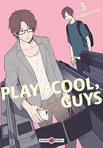 Couverture de l'album Play it Cool, Guys - 3. Tome 3