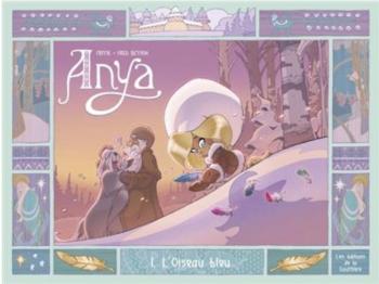 Couverture de l'album Anya - 1. L'Oiseau bleu