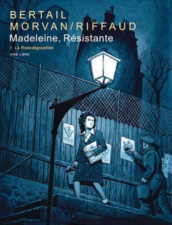 Couverture de l'album Madeleine, résistante - 1. La Rose dégoupillée