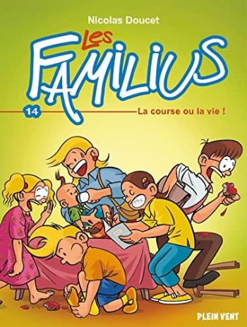 Couverture de l'album Les Familius - 14. La course ou la vie