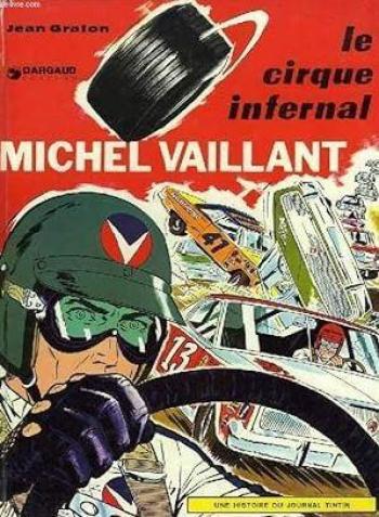 Couverture de l'album Michel Vaillant - 15. Le Cirque infernal