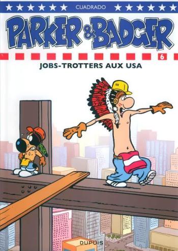 Couverture de l'album Parker & Badger - 6. Jobs-trotters aux USA
