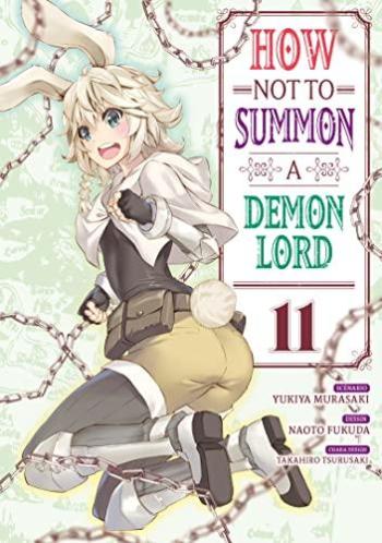 Couverture de l'album How NOT to Summon a Demon Lord - 11. Si c'est du pouvoir que tu désires, alors je vais t'en donner !!