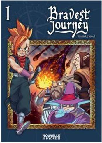 Couverture de l'album Bravest Journey - 1. Tome 1