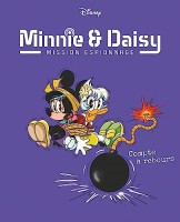 Minnie & Daisy - Mission espionnage 6. Compte à rebours