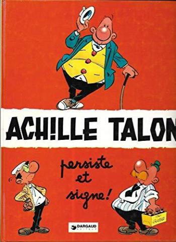Couverture de l'album Achille Talon - 3. Achille Talon persiste et signe !