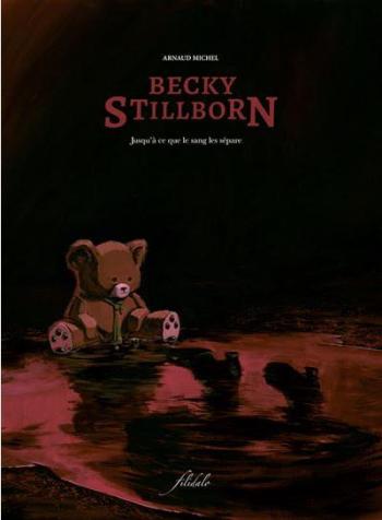 Couverture de l'album Becky Stillborn - 2. Jusqu´à ce que le sang les sépare