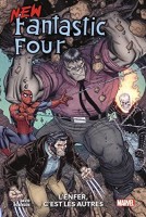 New Fantastic Four 1. L'Enfer, c'est les autres