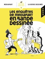 La Revue dessinée - Edition Spéciale 16. Les enquêtes de Mediapart en BD (2)