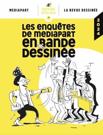 Couverture de l'album La Revue dessinée - Edition Spéciale - 16. Les enquêtes de Mediapart en BD (2)