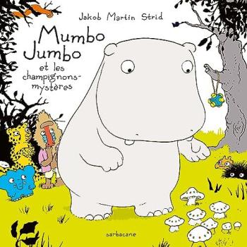 Couverture de l'album Mumbo Jumbo et les champignons mystères (One-shot)