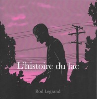 L'Histoire du Lac (One-shot)