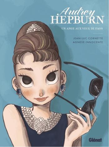 Couverture de l'album Audrey Hepburn - Un Ange aux yeux de faon (One-shot)