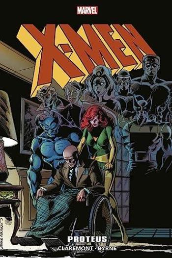 Couverture de l'album Marvel Epic Collection - 6. X-Men - Proteus