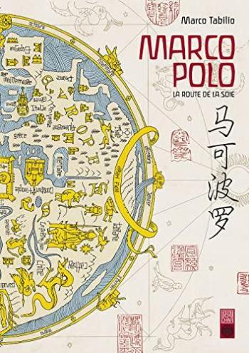 Couverture de l'album Marco Polo : La route de la soie (One-shot)