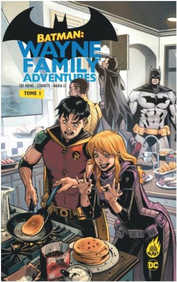 Couverture de l'album Batman - Wayne Family Adventures - 1. Tome 1