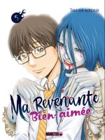 Ma revenante bien-aimée 5. Tome 5