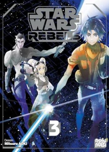 Couverture de l'album Star Wars Rebels - Manga - 3. Tome 3