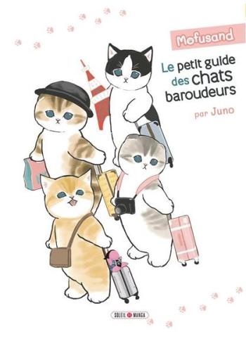 Couverture de l'album Mofusand - Le Petit Guide des Chats Baroudeurs (One-shot)