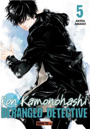 Couverture de l'album Ron Kamonohashi - Deranged Detective - 5. Tome 5