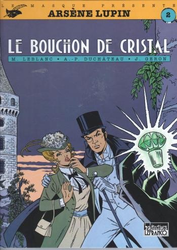 Couverture de l'album Arsène Lupin - 1. Le bouchon de cristal