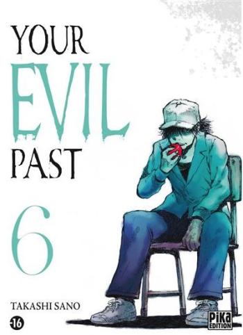 Couverture de l'album Your Evil Past - 6. Tome 6