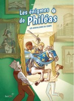 Les énigmes de Philéas 3. Les Aiguilleurs du Temps