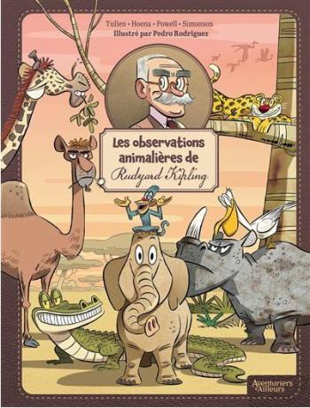 Couverture de l'album Les Observations animalières de Rudyard Kipling - 1. Tome 1